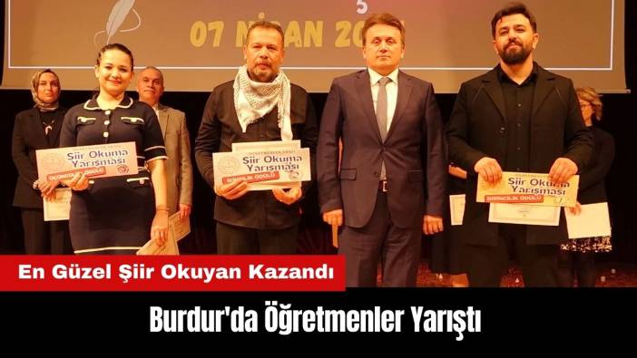 Burdur'da Öğretmenler Yarıştı! En Güzel Şiir Okuyan Kazandı