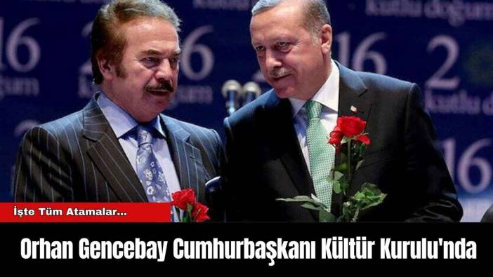Orhan Gencebay Cumhurbaşkanı Kültür Kurulu'nda