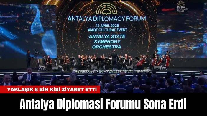 Antalya Diplomasi Forumu Sona Erdi