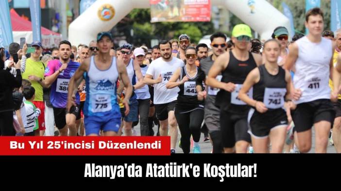 Alanya'da Atatürk'e Koştular!