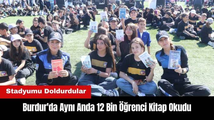 Burdur'da Aynı Anda 12 Bin Öğrenci Kitap Okudu