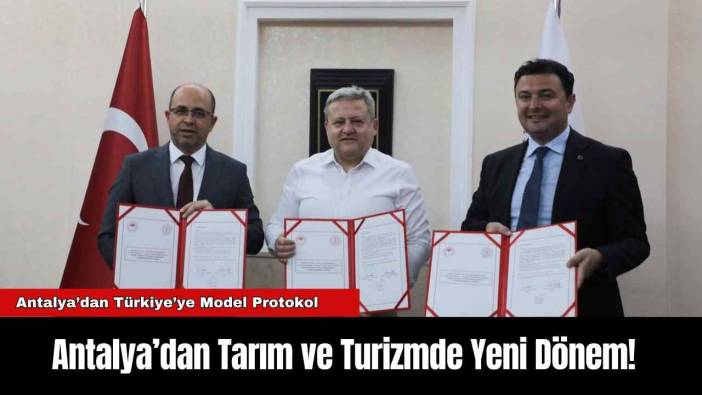 Antalya’dan Tarım ve Turizmde Yeni Dönem!