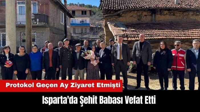 Isparta Bağıllı'da Şehit Babası Vefat Etti