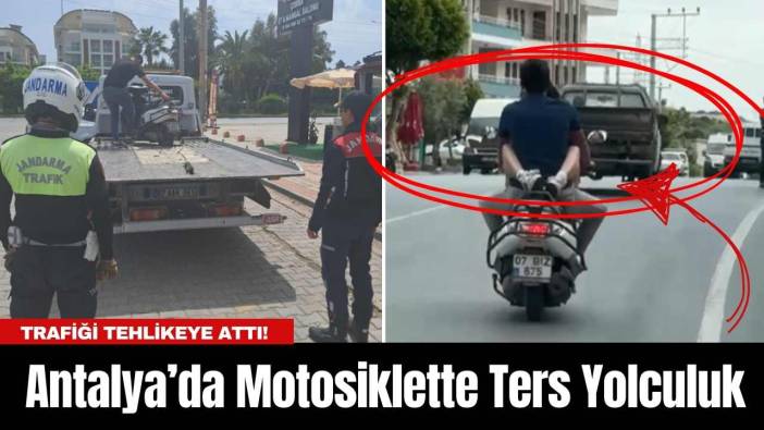 Antalya’da Motosiklette Ters Yolculuk