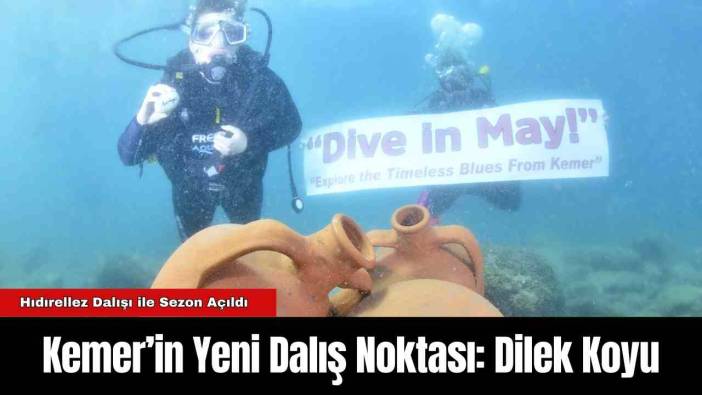 Kemer’in Yeni Dalış Noktası: Dilek Koyu