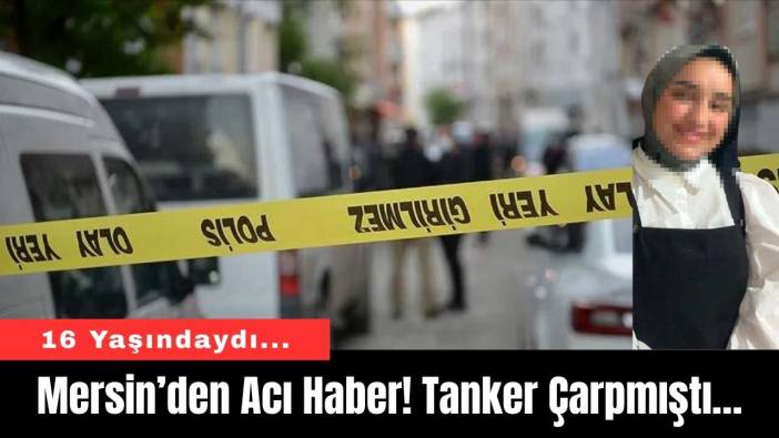 Mersin’den Acı Haber! Tanker Çarpmıştı