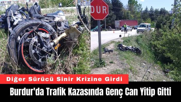 Burdur'da Trafik Kazasında Genç Can Yitip Gitti