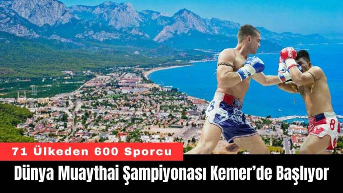 Dünya Muaythai Şampiyonası Kemer’de Başlıyor