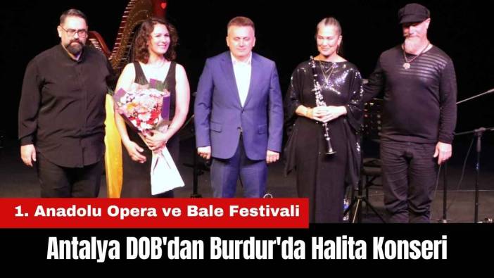 Antalya DOB'dan Burdur'da Halita Konseri