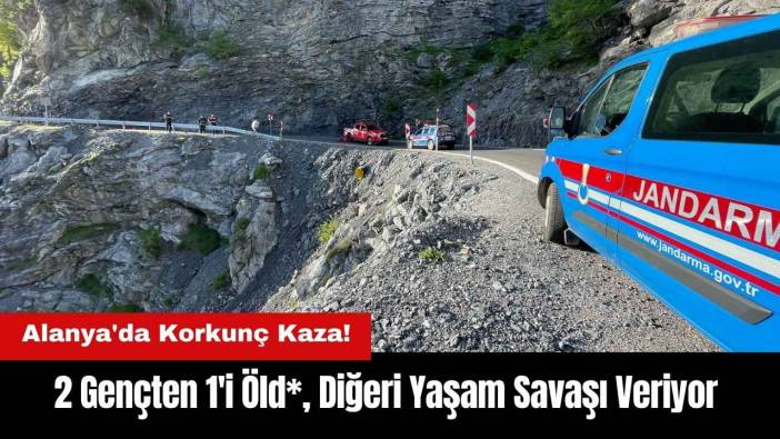 Alanya'da Korkunç Kaza! 2 Gençten 1'i Öld* Diğeri Yaşam Savaşı Veriyor