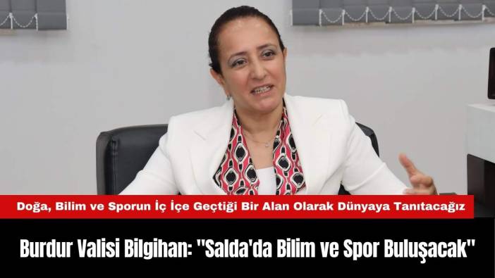 Burdur Valisi Bilgihan: 