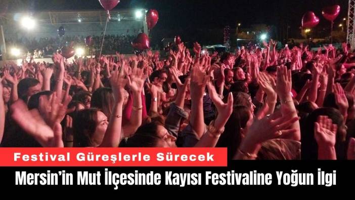 Mersin’in Mut İlçesinde Kayısı Festivaline Yoğun İlgi