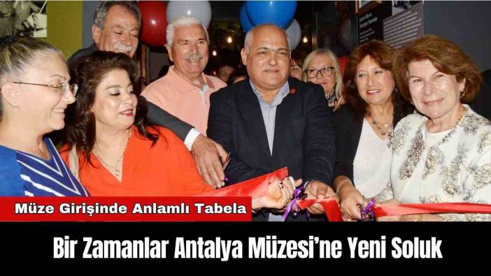 Bir Zamanlar Antalya Müzesi’ne Yeni Soluk