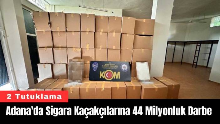 Adana'da Sigara Kaçakçılarına 44 Milyonluk Darbe
