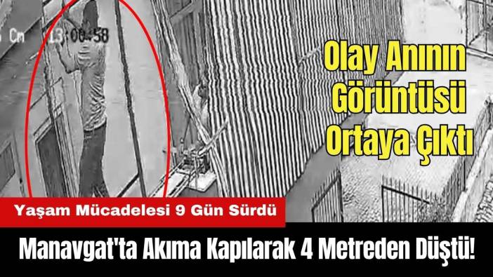 Manavgat'ta Akıma Kapılarak Düşen Kaynakçı 9 Gün Yaşayabildi