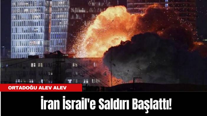 Ortadoğu Alev Alev: İran İsrail'e Saldırı Başlattı!