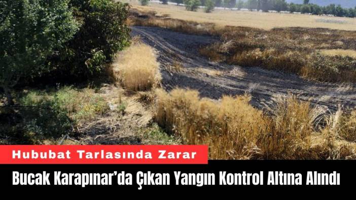 Burdur Karapınar’da Çıkan Yangın Kontrol Altına Alındı