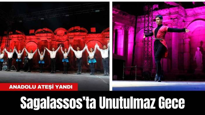 Sagalassos’ta Unutulmaz Gece: Anadolu Ateşi Yandı