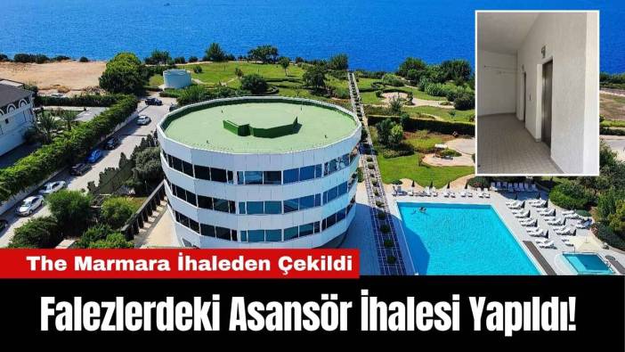 Falezlerdeki Asansör İhalesi Yapıldı! The Marmara İhaleden Çekildi
