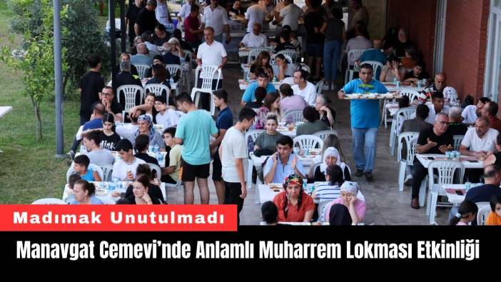 Manavgat Cemevi’nde Anlamlı Muharrem Lokması Etkinliği