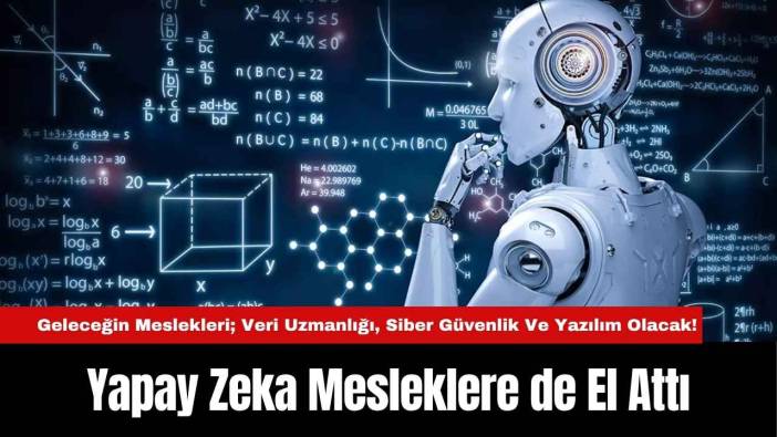 Yapay Zeka Mesleklere de El Attı