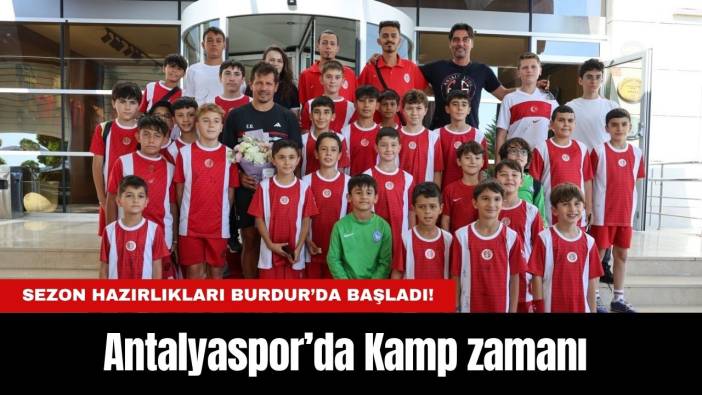 Antalyaspor’da Kamp zamanı: Sezon Hazırlıkları Burdur’da Başladı!