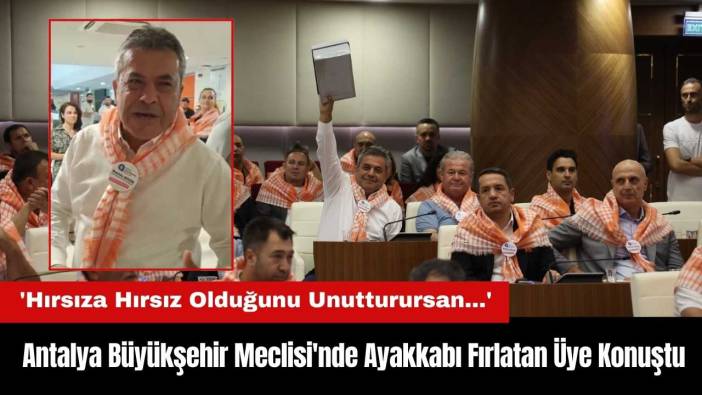 Antalya Büyükşehir Meclisi'nde Ayakkabı Fırlattı! CHP'li O Üye Gerekçesini Açıkladı