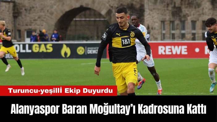 Alanyaspor Baran Moğultay’ı Kadrosuna Kattı