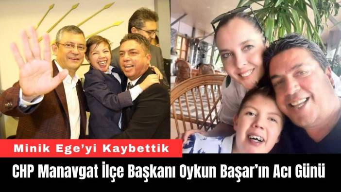 CHP Manavgat İlçe Başkanı Oykun Başar’ın Acı Günü