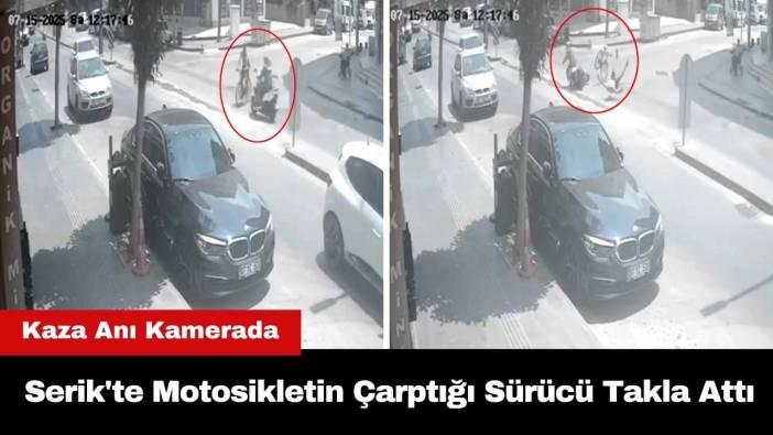 Serik'te Motosiklet Bisiklete Çarptı! Sürücü Takla Attı