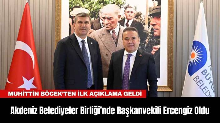 Akdeniz Belediyeler Birliği’nde Başkanvekili Ercengiz Oldu