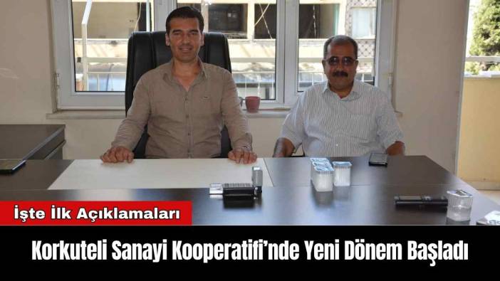 Korkuteli Sanayi Kooperatifi’nde Yeni Dönem Başladı