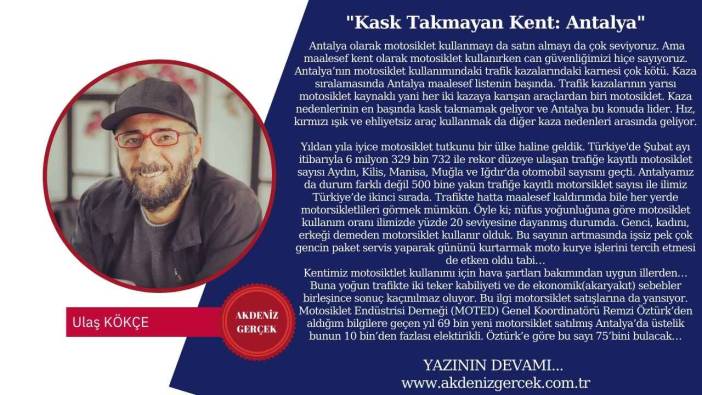 "Kask Takmayan Kent: Antalya"