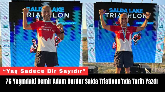 76 Yaşındaki Demir Adam Burdur Salda Triatlonu’nda Tarih Yazdı
