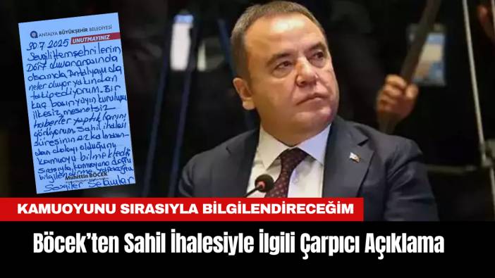 Böcek’ten Sahil İhalesiyle İlgili Çarpıcı Açıklama: “Sırayla Bilgilendireceğim”