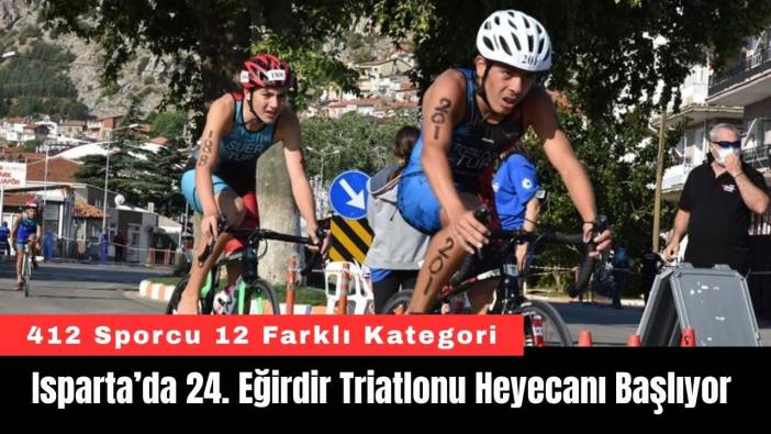 Isparta’da 24. Eğirdir Triatlonu Heyecanı Başlıyor