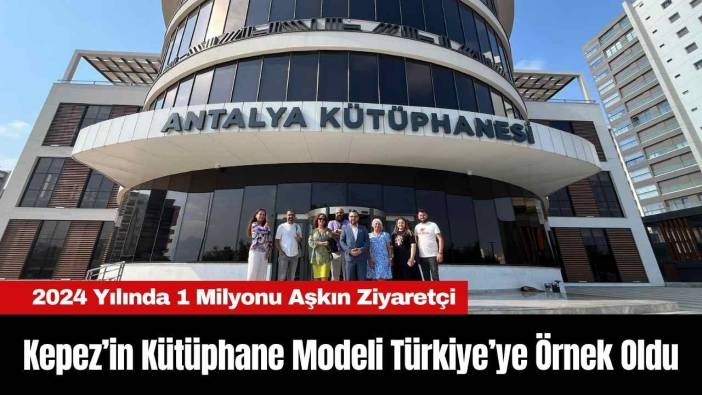 Kepez’in Kütüphane Modeli Türkiye’ye Örnek Oldu