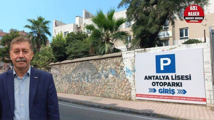 Antalya Lisesi'nin Bahçesi Otoparka Dönüştü! Tepkilere Yol Açtı