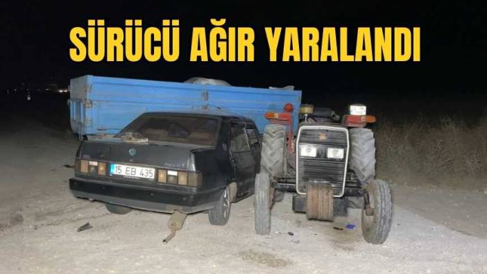 Burdur’da Bir Araç Gece Karanlığında Traktöre Çarptı!