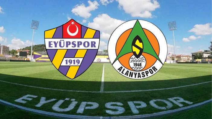 Eyüpspor - Alanyaspor Maçı Ne Zaman Saat Kaçta Hangi Kanalda? 3 Puan Hangi Takımın Olacak?
