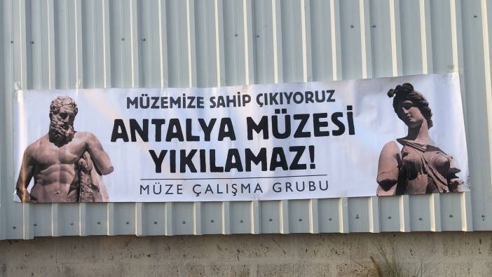 Antalya Müzesi’nin Yıkımına Tepkiler Büyüyor: 43. Günde Açık Mektup