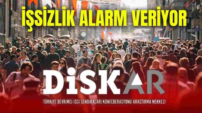 DİSK'e Göre İşsizlik Ne Durumda? TÜİK'e Göre İşsizlik Azalmıştı