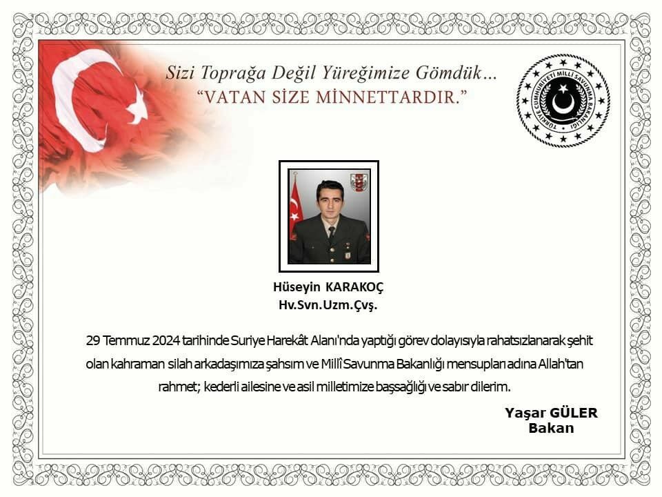 Suriye'de hayatını kaybeden Uzman Çavuş Hüseyin Karakoç’a şehitlik unvanı verildi