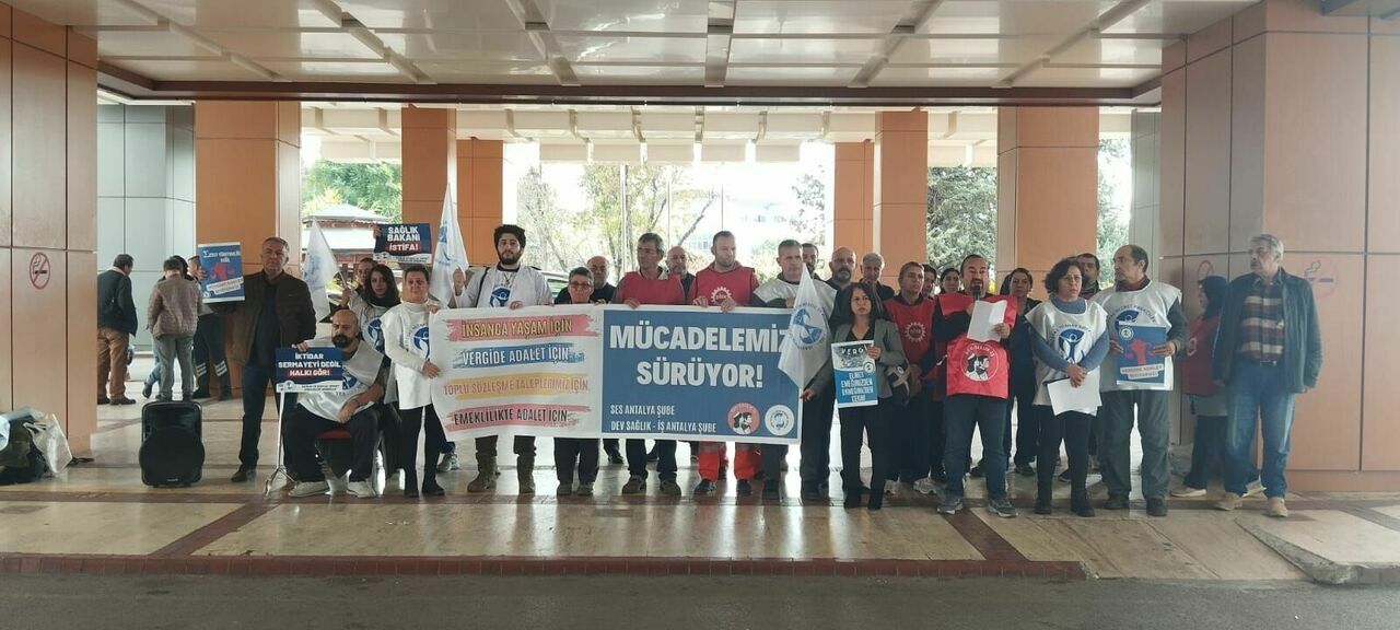 Antalya'da ki sağlık emekçileri iktidarı uyardı