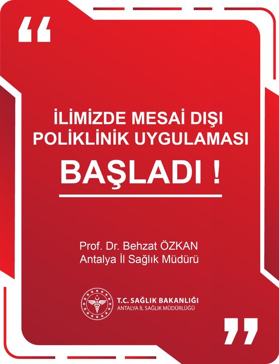 Antalya'da Mesai Dışı Poliklinik Uygulaması Başladı! İşte O Hastane Ve Poliklinikler 2