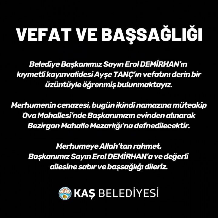 Kaş Belediye Başkanı'nın Acı Günü! Kayınvalidesi Ayşe Tanç Vefat Etti 2
