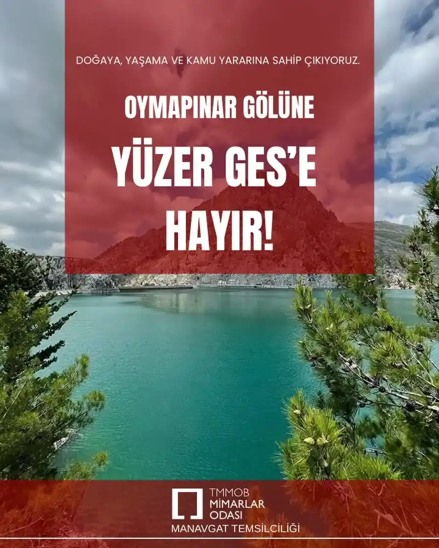 manavgat-mimarlar-odasindan-oymapinar-uyarisi-yuzer-ges-dogal-silueti-bozar