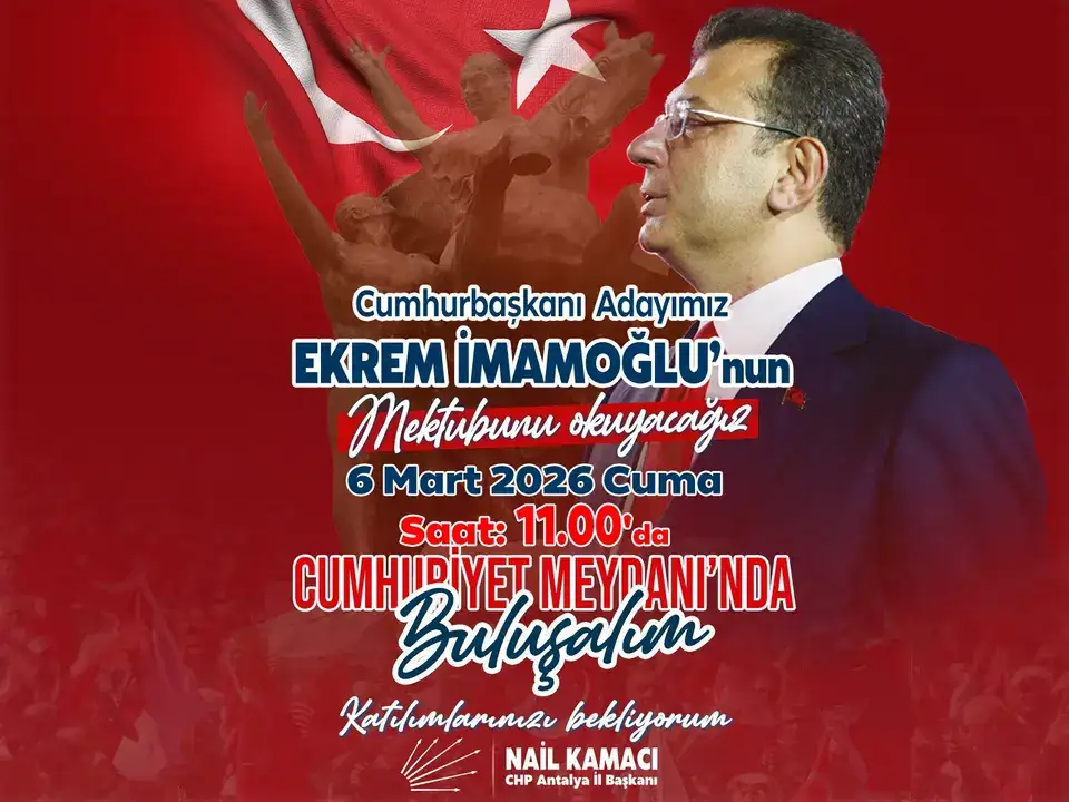 chpden-meydan-cagrisi-ekrem-imamoglunun-mektubu-antalyada-okunacak