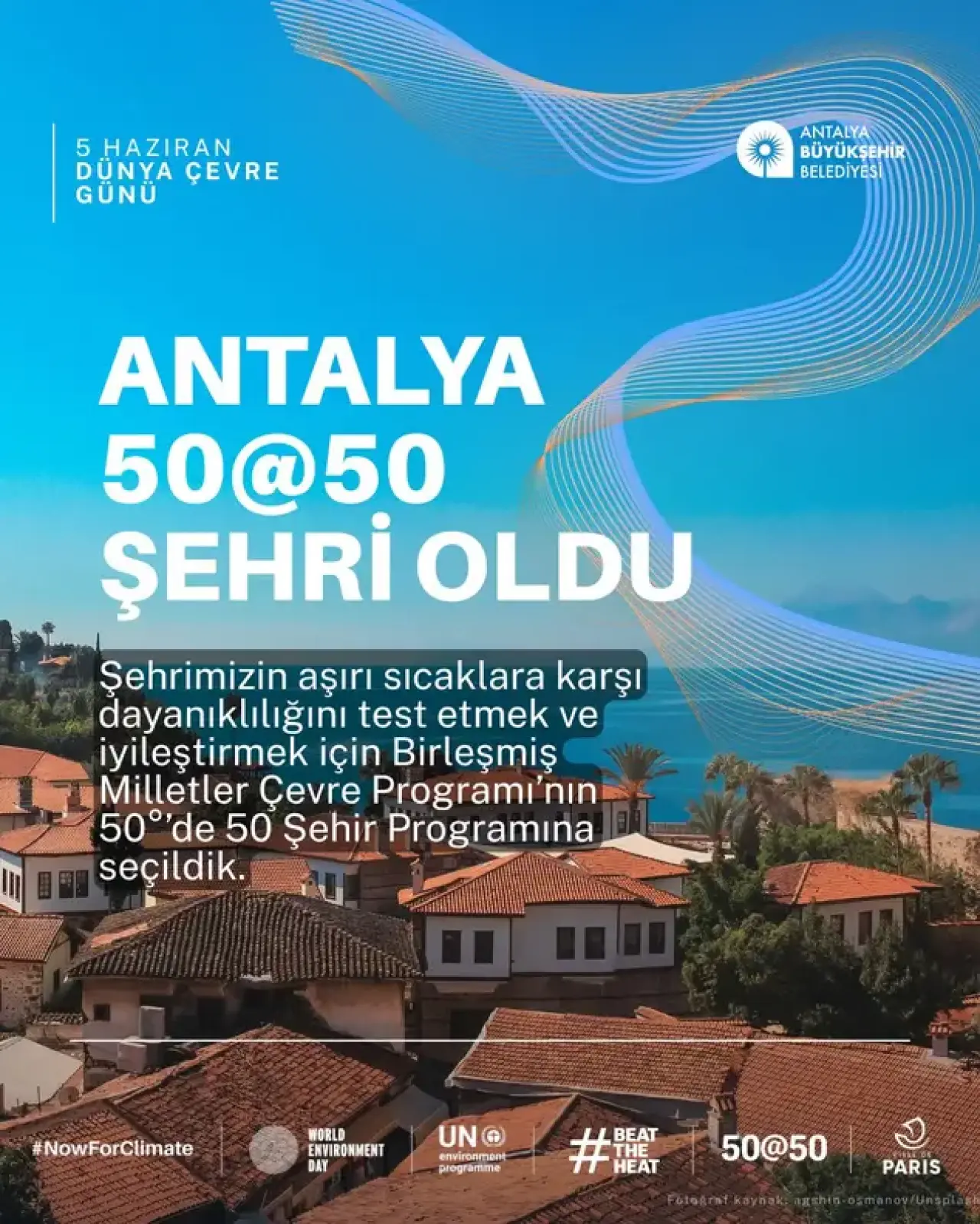 Antalya 50@50 Şehri Seçildi: "Artık Göz Ardı Edilemeyecek Kadar Sıcak" 1