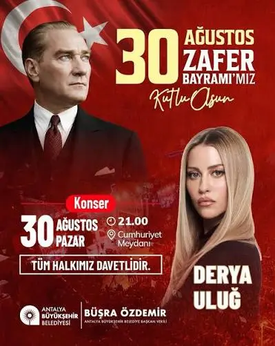 30 Ağustos Zafer Bayramı'nda düzenlenecek Derya Uluğ konseri sizlerle. 📍  Cumhuriyet Meydanı / Antalya 📆 30 Ağustos 2026 🎫 Ücretsiz #deryauluğ # antalya #antalya #antalyakonsertakvimi #30ağustoszaferbayramı  @antalyakonsertakvimi @deryaulug
